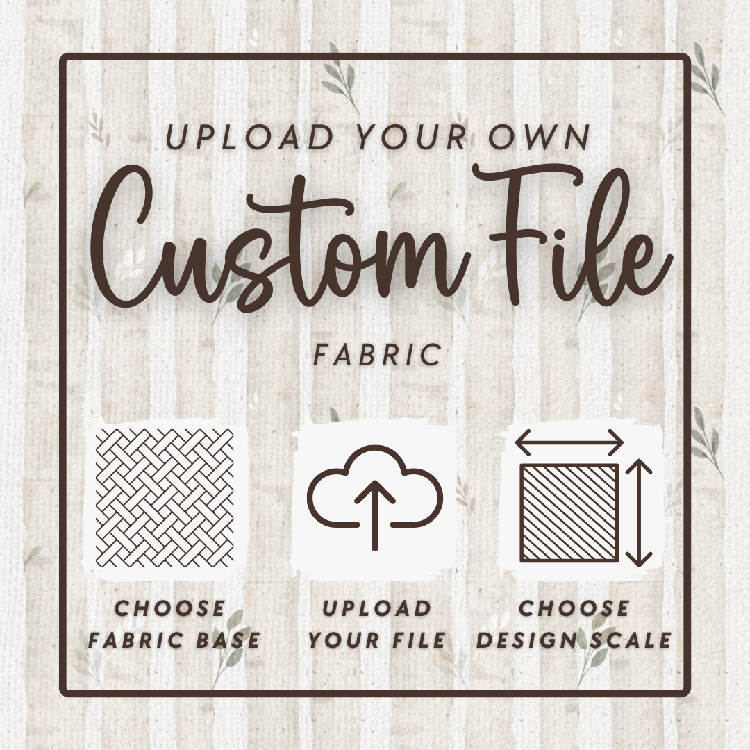PRINT YOUR OWN DESIGN - FABRIC