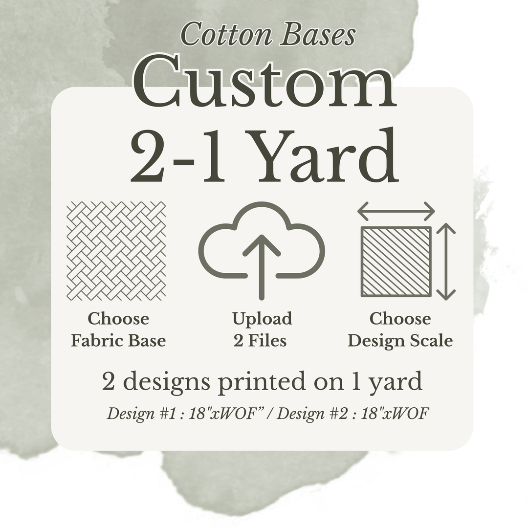 2-1 YARD (COTTON BASES) - CUSTOM UPLOAD
