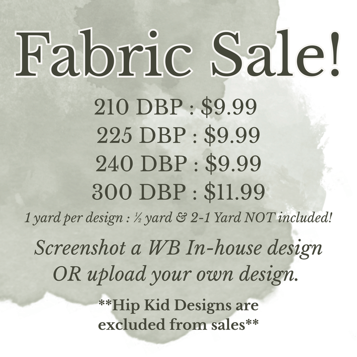 FABRIC SALE - TAT STARTS 10/27 (7-10 BUSINESS DAYS)